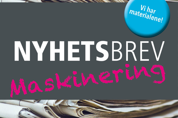 Nyhetsbrevbilde Maskinering Nyhetsbrevbilde Maskinering